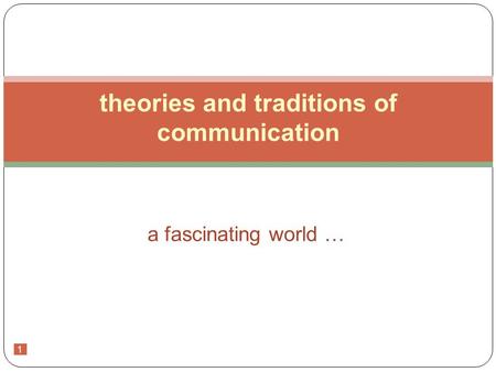 theories and traditions of communication