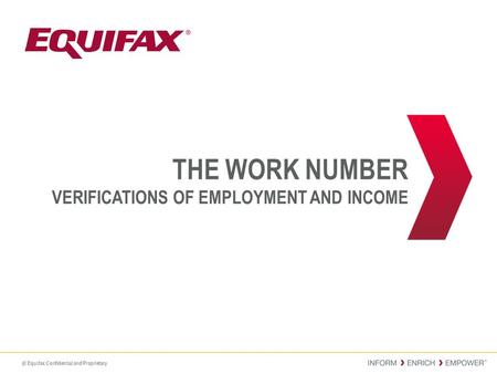 The work Number Verifications of employment and income