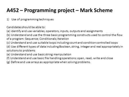 A452 – Programming project – Mark Scheme