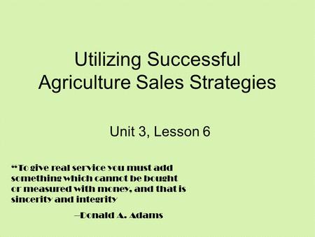 Utilizing Successful Agriculture Sales Strategies