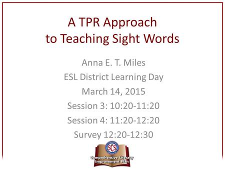 A TPR Approach to Teaching Sight Words