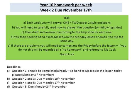 Year 10 homework per week Week 2 Due November 17th