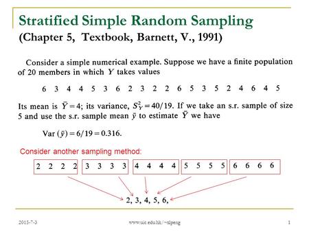 Stratified Simple Random Sampling (Chapter 5, Textbook, Barnett, V