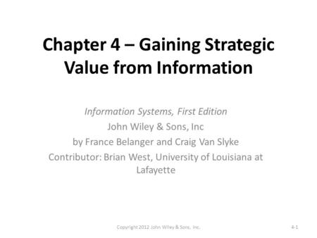 Chapter 4 – Gaining Strategic Value from Information