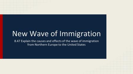 New Wave of Immigration
