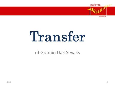 Transfer of Gramin Dak Sevaks 2.6.5.