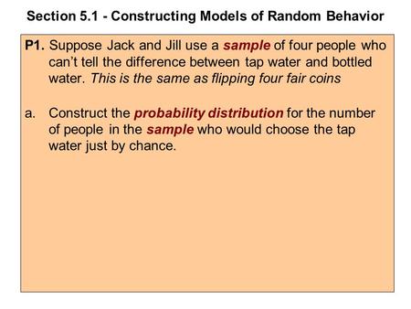 Section Constructing Models of Random Behavior