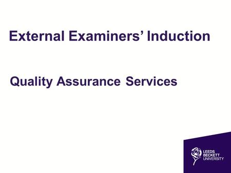 External Examiners’ Induction Quality Assurance Services.