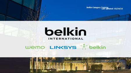 Belkin Category Training Last updated: 02/24/15. Qi: Wireless Charging.