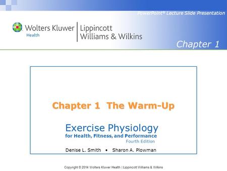 Exercise Physiology Chapter 1 Chapter 1 The Warm-Up