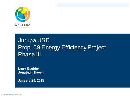 Jurupa USD Prop. 39 Energy Efficiency Project Phase III