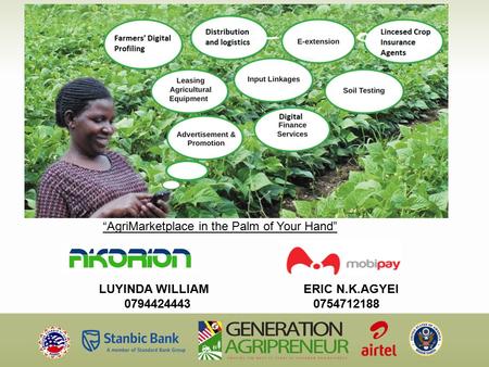 “AgriMarketplace in the Palm of Your Hand” LUYINDA WILLIAM ERIC N.K.AGYEI 07944244430754712188.