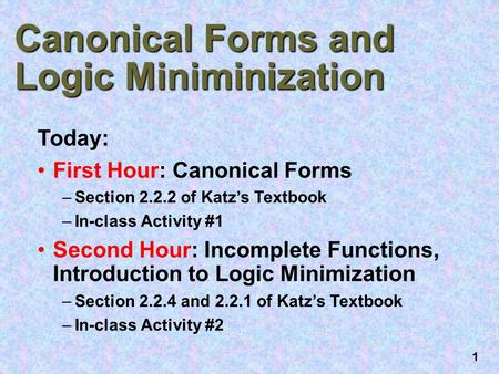 Canonical Forms and Logic Miniminization