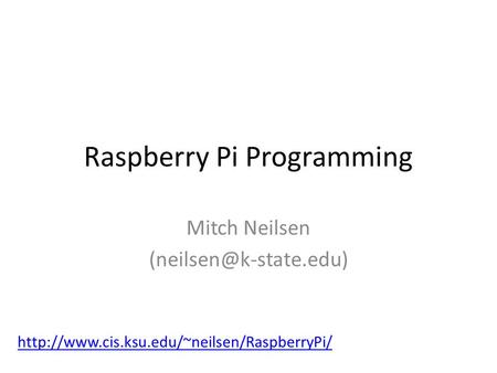 Raspberry Pi Programming Mitch Neilsen