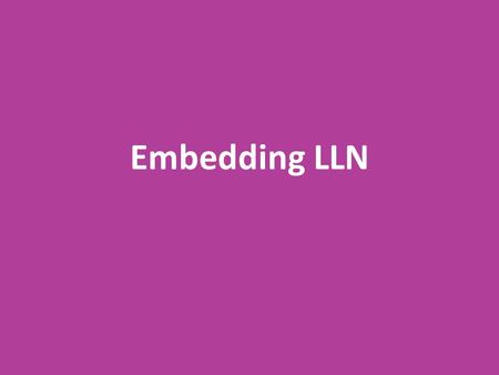 Embedding LLN.