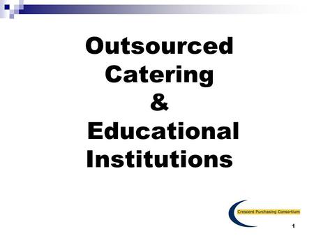 Outsourced Catering & Educational Institutions
