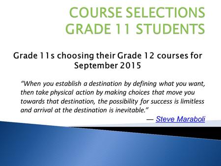COURSE SELECTIONS GRADE 11 STUDENTS
