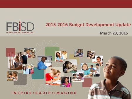 2015-2016 Budget Development Update March 23, 2015.