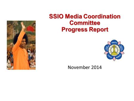 SSIO Media Coordination Committee Progress Report November 2014.
