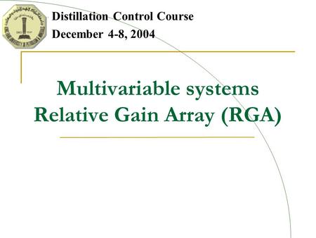 Multivariable systems Relative Gain Array (RGA)