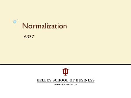 Normalization A337. A337 - Reed Smith2 Structure What is a database? ◦ Tables of information  Rows are referred to as records  Columns are referred.