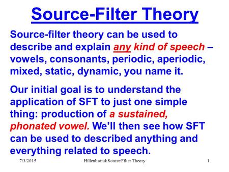 Hillenbrand: Source Filter Theory - ppt download