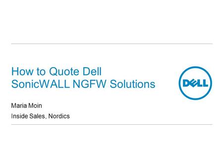 How to Quote Dell SonicWALL NGFW Solutions