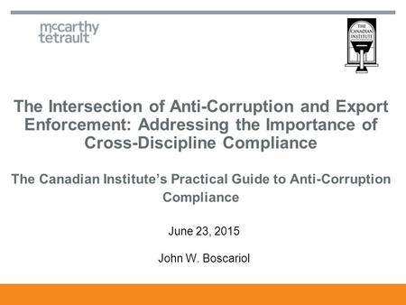 Introduction overview of Canadian trade controls – connections between anti-corruption and sanctions/export controls impact of non-compliance expanding.