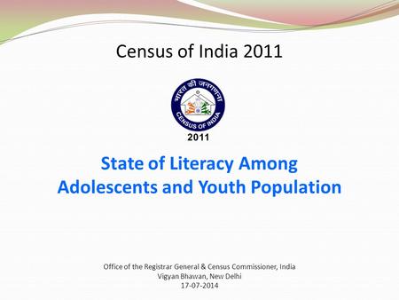 State of Literacy Among Adolescents and Youth Population