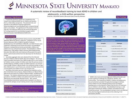 A systematic review of neurofeedback training to treat ADHD in children and adolescents: a child welfare perspective Chad Ellis, LSW, MSW Student, Minnesota.