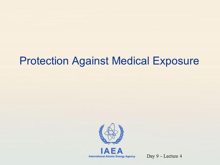 Protection Against Medical Exposure