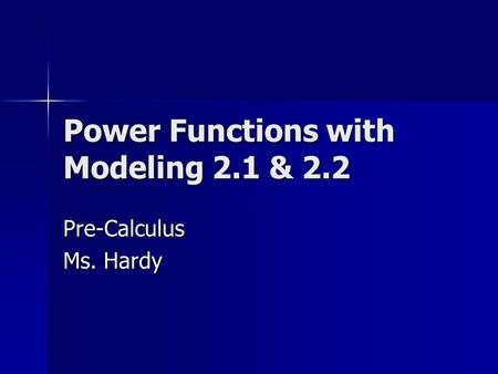 Power Functions with Modeling 2.1 & 2.2