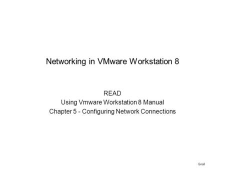 Networking in VMware Workstation 8