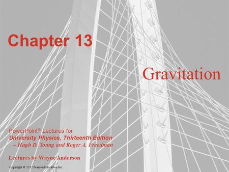Chapter 13 Gravitation.
