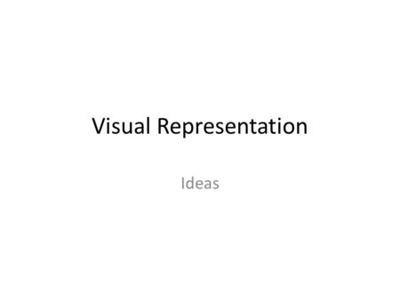 Visual Representation