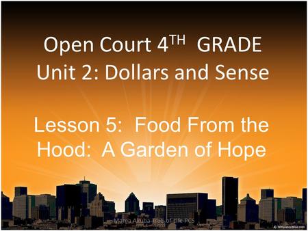 Open Court 4TH GRADE Unit 2: Dollars and Sense