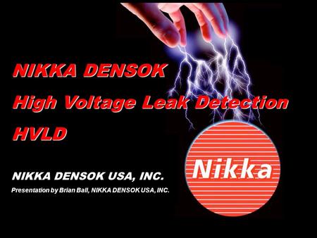 High Voltage Leak Detection HVLD