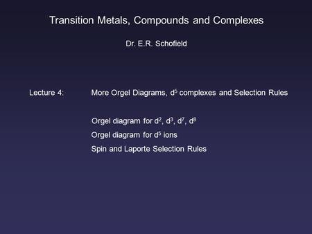 Transition Metals, Compounds and Complexes