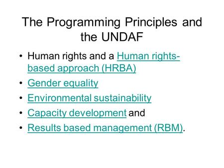 The Programming Principles and the UNDAF