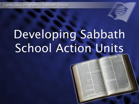 Developing Sabbath School Action Units