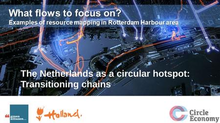 What flows to focus on? Examples of resource mapping in Rotterdam Harbour area.