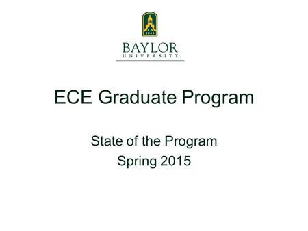 State of the Program Spring 2015