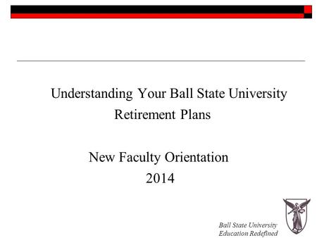Ball State University Retirement Plans