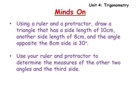 Unit 4: Trigonometry Minds On