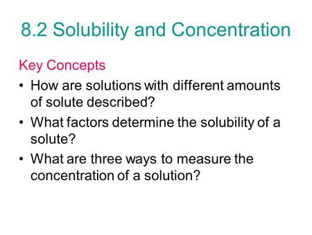 8.2 Solubility and Concentration