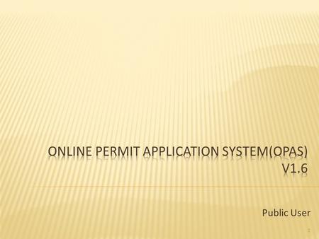 Online Permit Application System(OPAS) v1.6