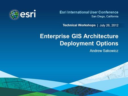 Enterprise GIS Architecture Deployment Options