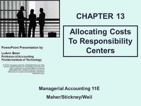 Allocating Costs To Responsibility Centers Managerial Accounting 11E