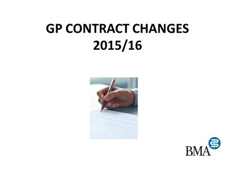GP CONTRACT CHANGES 2015/16 2015-2016.