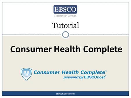 Consumer Health Complete Tutorial support.ebsco.com.